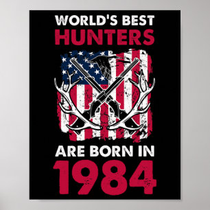 Poster Melhor Nascer De Caçadores Em 1984 Caçando Deer Am