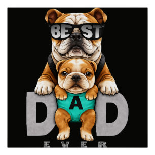 Pôster Melhor Pai Bulldog de Todos os Tempos – Dia dos Pa