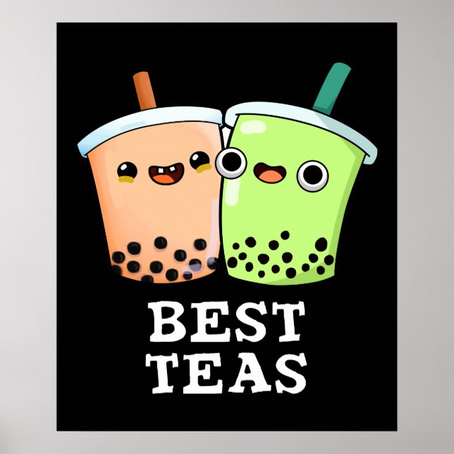 Poster Melhor Teas Engraçado Besties Boba Tea Pun Dark BG (Frente)