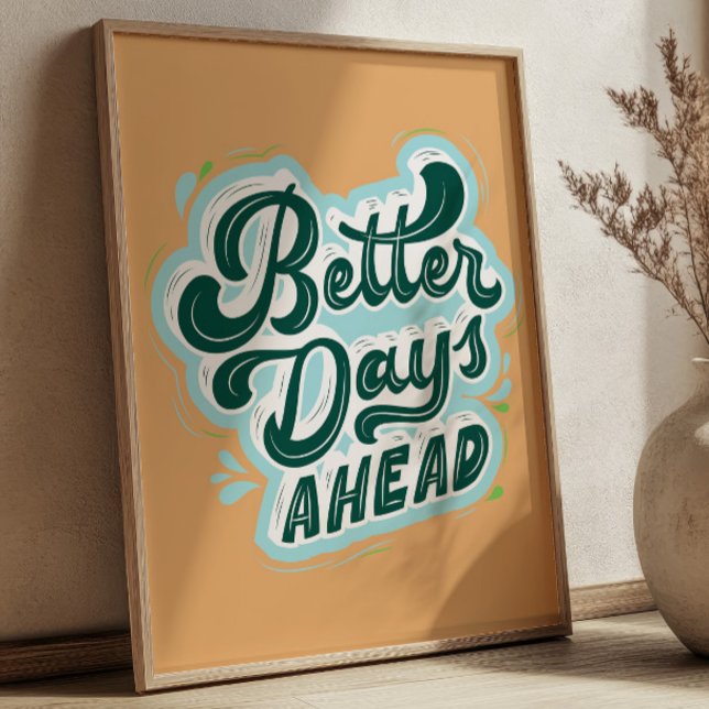 Poster Melhores Dias à Frente Citação Positiva Retro Sint (Criador carregado)