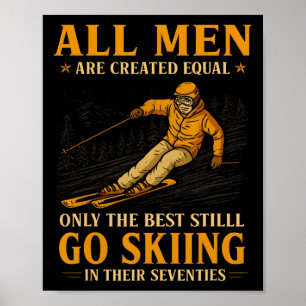 Poster Melhores Esquiadores Os Homens Ainda Vão Esquiar E