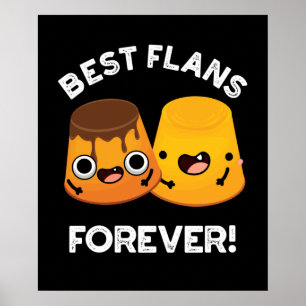 Poster Melhores Flans Para Amigo Engraçado Pun Dark BG