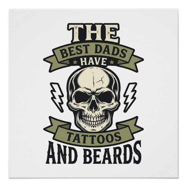 Pôster Melhores Pais Têm Tatuagens e Barbas Camisa Caveir (Frente)