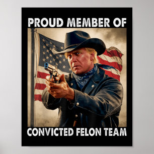 Poster Membro Da Equipe Felon Condenada Donald Trump 2024