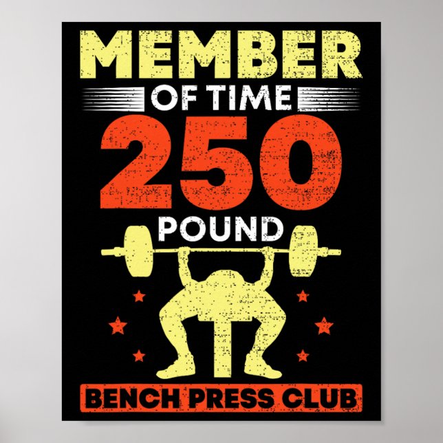 Poster Membro do Clube de Supino de 250 Libras Força  (Frente)