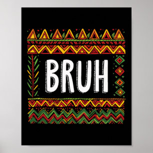 Poster Meme Bruh Celebre o Mês da História Negra Homens M