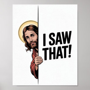 Poster Meme Cristão Jesus Jesus Humorístico Eu Vi Isso