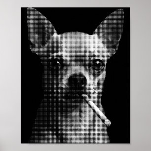 Poster Meme de amante de cachorro chihuahua engraçado fum