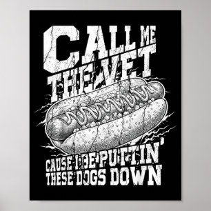 Poster Meme de Cachorro-Quente Engraçado Ligue Para o Vet