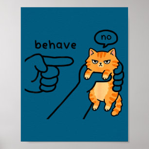 Poster Meme de Gato Engraçado se Comportar Sem Design de
