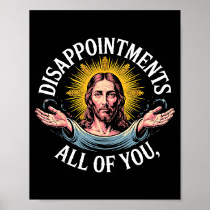 Poster Meme de Jesus Desapontado Com Todos Vocês