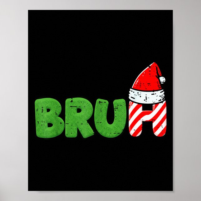 Poster Meme de Natal Bruh Piada de Natal Divertida para M (Frente)