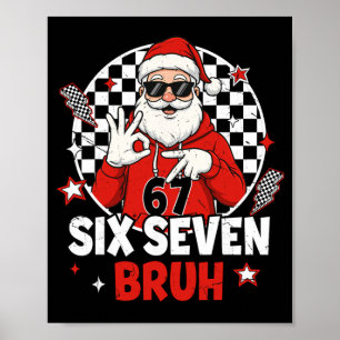 Poster Meme Divertido 67 Seis Sete Natal Bruh Papai Noel