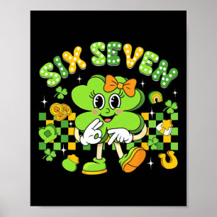 Poster Meme Divertido 6 7 Dia de São Patrício Seis Sete T