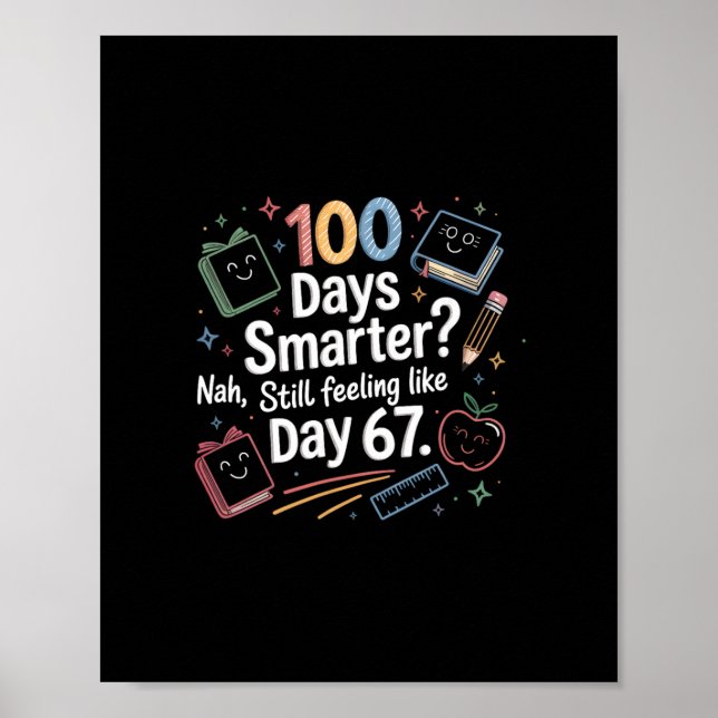 Poster Meme Divertido Seis Sete 67 Para 100º Dia De Aula  (Frente)