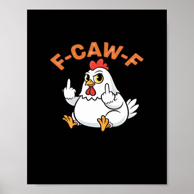 Poster Meme Engraçado F-Caw-F Frango (Frente)