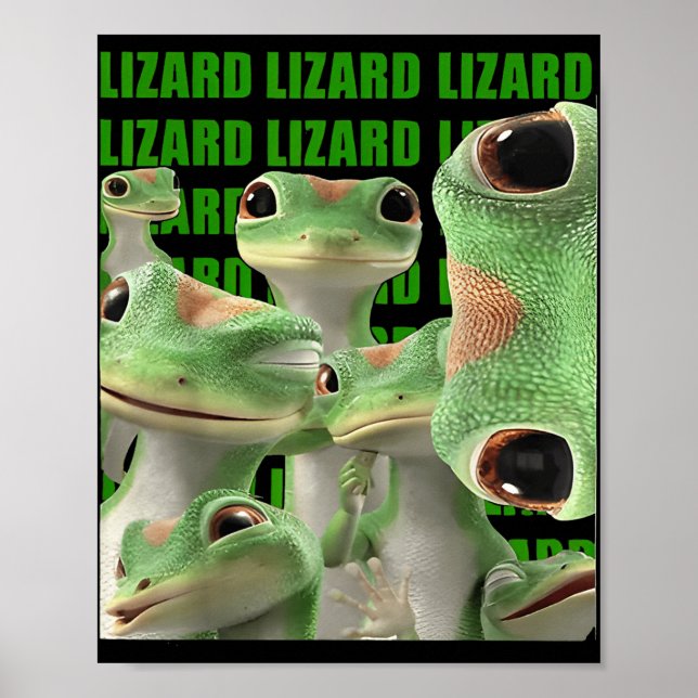 Poster Meme Engraçado Lizard Lizard (2 Lados) _1 (Frente)