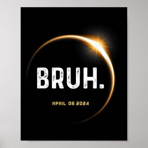 Poster Meme Engraçado Presente Dizendo Eclipse Solar Tota