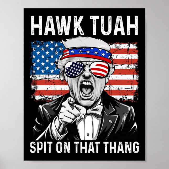 Poster Meme engraçado Trump Hawk Tuah - Cuspir Naquilo  (Frente)