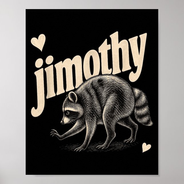 Poster Meme Jimothy Guaxinim (Frente)
