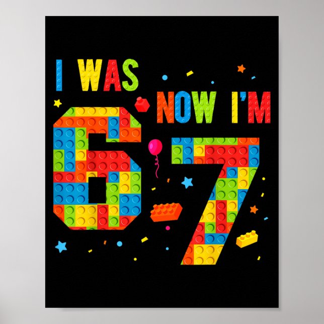 Poster Meme Six Seven Boys Building Birthday I Was 6 Now  (Frente)