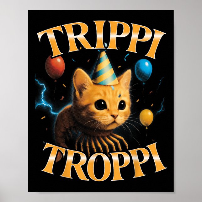 Poster Meme Surreal Italiano Brainrot Trippi Troppi Engra (Frente)