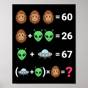 Poster Meme Viral 6 7 Pé Grande Alien Ufo Equação de Álge