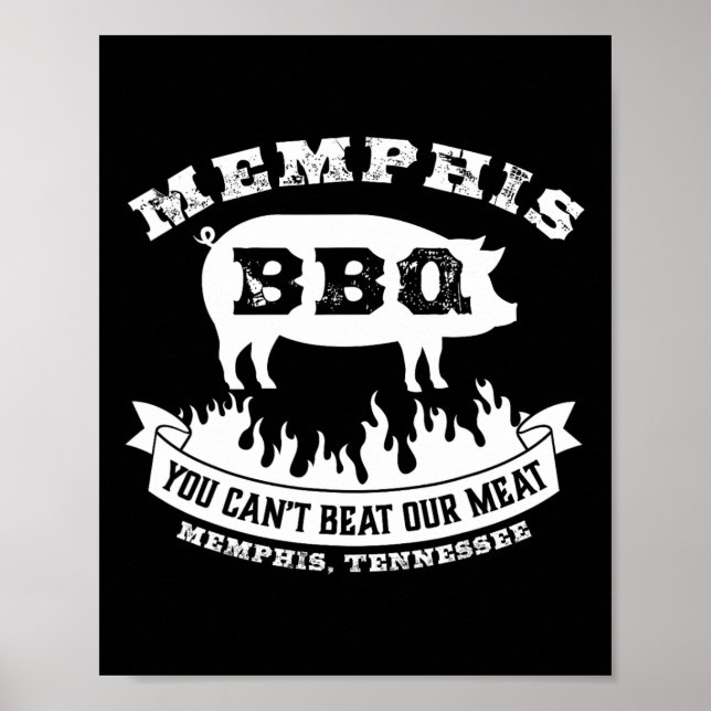 Poster Memphis Bbq Você Não Pode Superar Nosso Churrasco  (Frente)