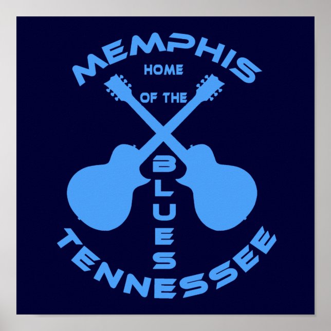 Pôster Memphis, Tennessee Home of the Blues (Frente)