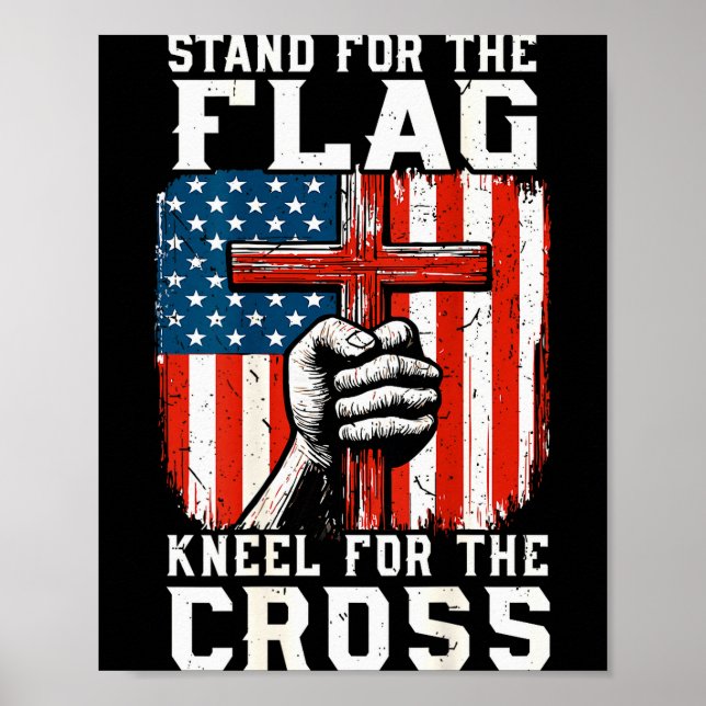 Poster Men Stand For Flag Kneel The Cross Christian Patri (Frente)