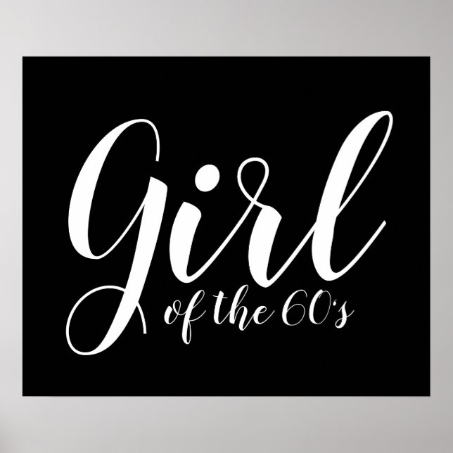 Pôster Menina dos anos 60, Tipografia Black White (Frente)
