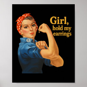 Poster Menina Segure Meus Brincos Anti Trump Rosie A Rebi