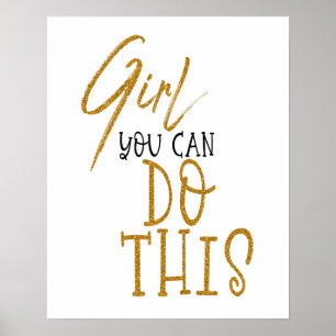 Poster Menina, Você Pode Fazer Esta Citação Motivativa Do