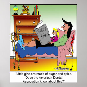 Pôster Meninas, Açúcar, Especiarias e Dentistas