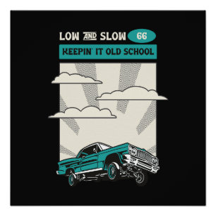 Pôster Menor e lento 66 Classic Lowrider