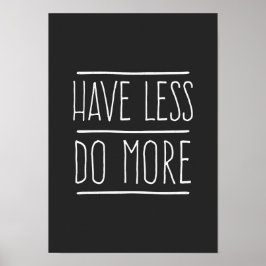 Pôster Menos Fazer Mais