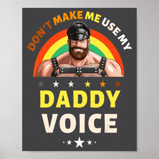 Poster Mens Dont Make Me Use My Daddy Voice Funny Gay Be  (Frente)