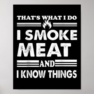 Poster Mens Engraçado Churrasco Que É O Que Eu Fumo Carne