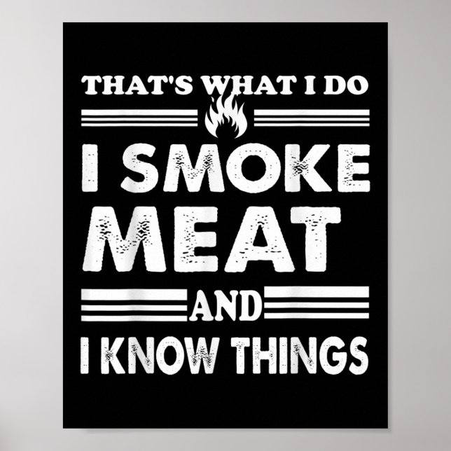 Poster Mens Engraçado Churrasco Que É O Que Eu Fumo Carne (Frente)