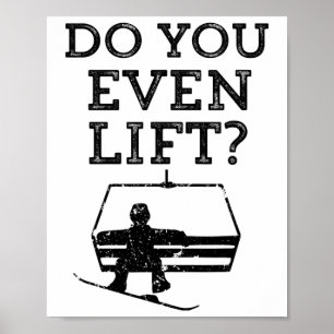 Poster Mens Engraçado Snowboard Você Levanta O Snowboard?