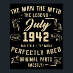 Poster Mens Man Myth Legend July 1942 80th Birthday Gift<br><div class="desc">Mens Man Myth Legend July 1942 80th Birthday Gift 80 Years Old</div>