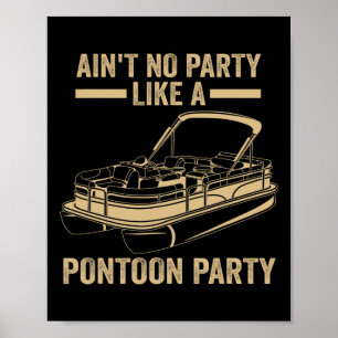 Poster Mens Não Festa Como Um Pontoon Party
