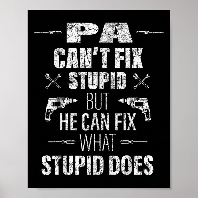 Poster Mens Pa Can't Fix Stud Funny Father's Day Daddy Me (Frente)