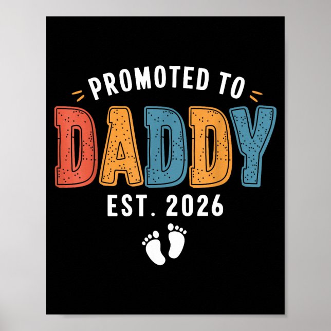 Poster Mens Promoted To Daddy 2026 Dad Est 2026 Daddy To  (Frente)