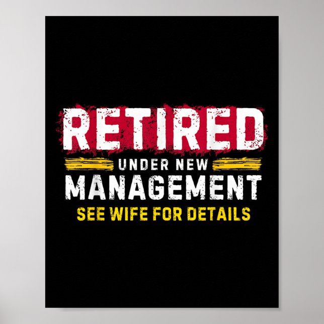 Poster Men's Retro Retired Under New Management See Wife  (Frente)