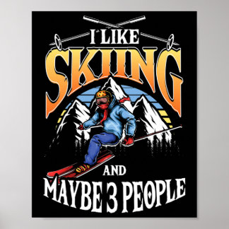 Poster Mens Ski Lover I Like Skiing And Maybe 3 People 
