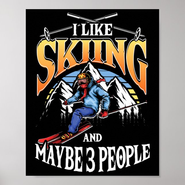 Poster Mens Ski Lover I Like Skiing And Maybe 3 People  (Frente)
