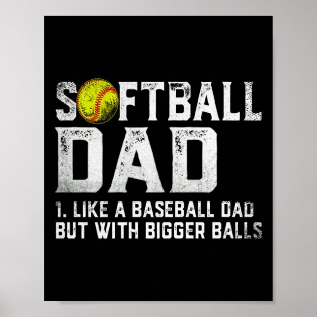 Poster Mens Softball Dad Baseball Bigger Fathers D T Shir (Frente)