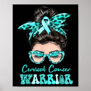 Poster Mensageiro Teal Ribbon Cervical Cancer Warrior