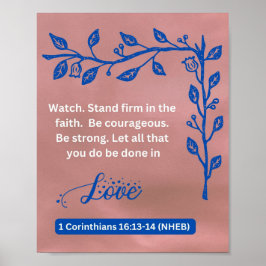 Poster Mensagem de Fé - 1 Corinthians 16:13-14 - 8 x 10